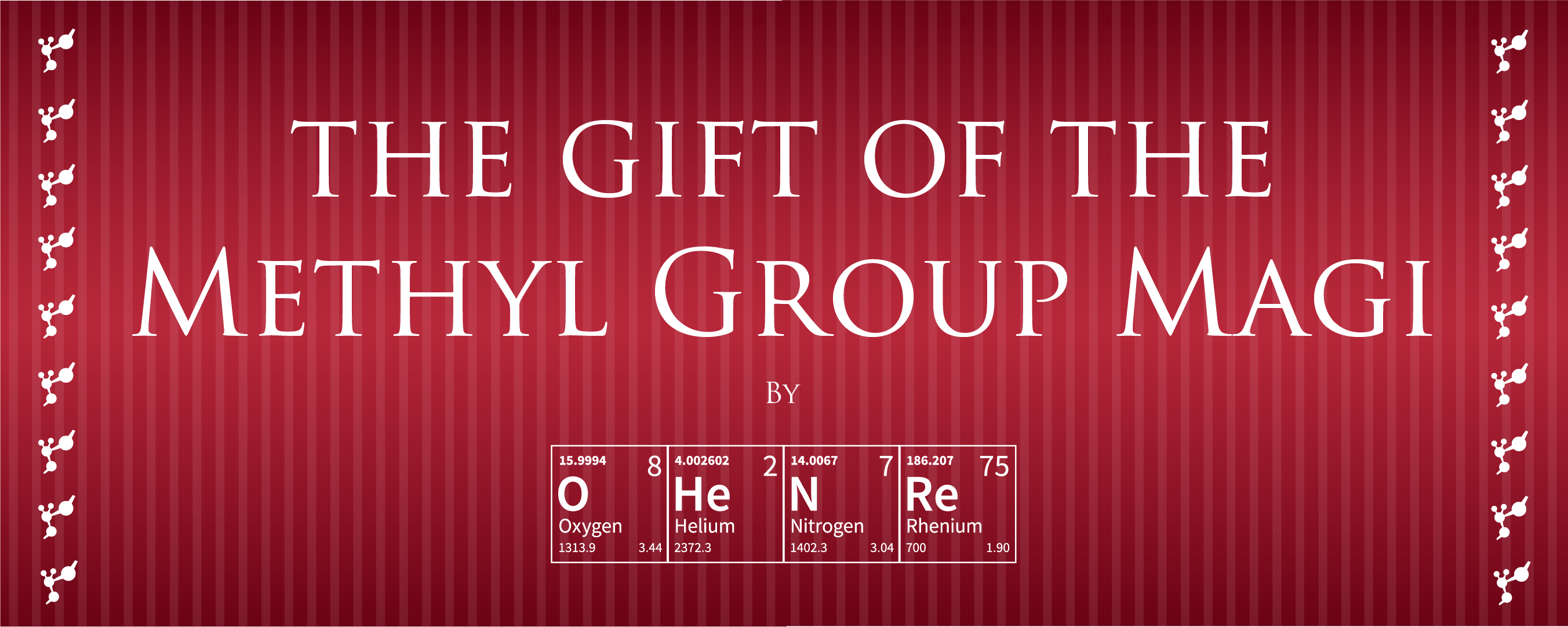 The Gift of the Methyl Group Magi The Gift of the Methyl Group Magi