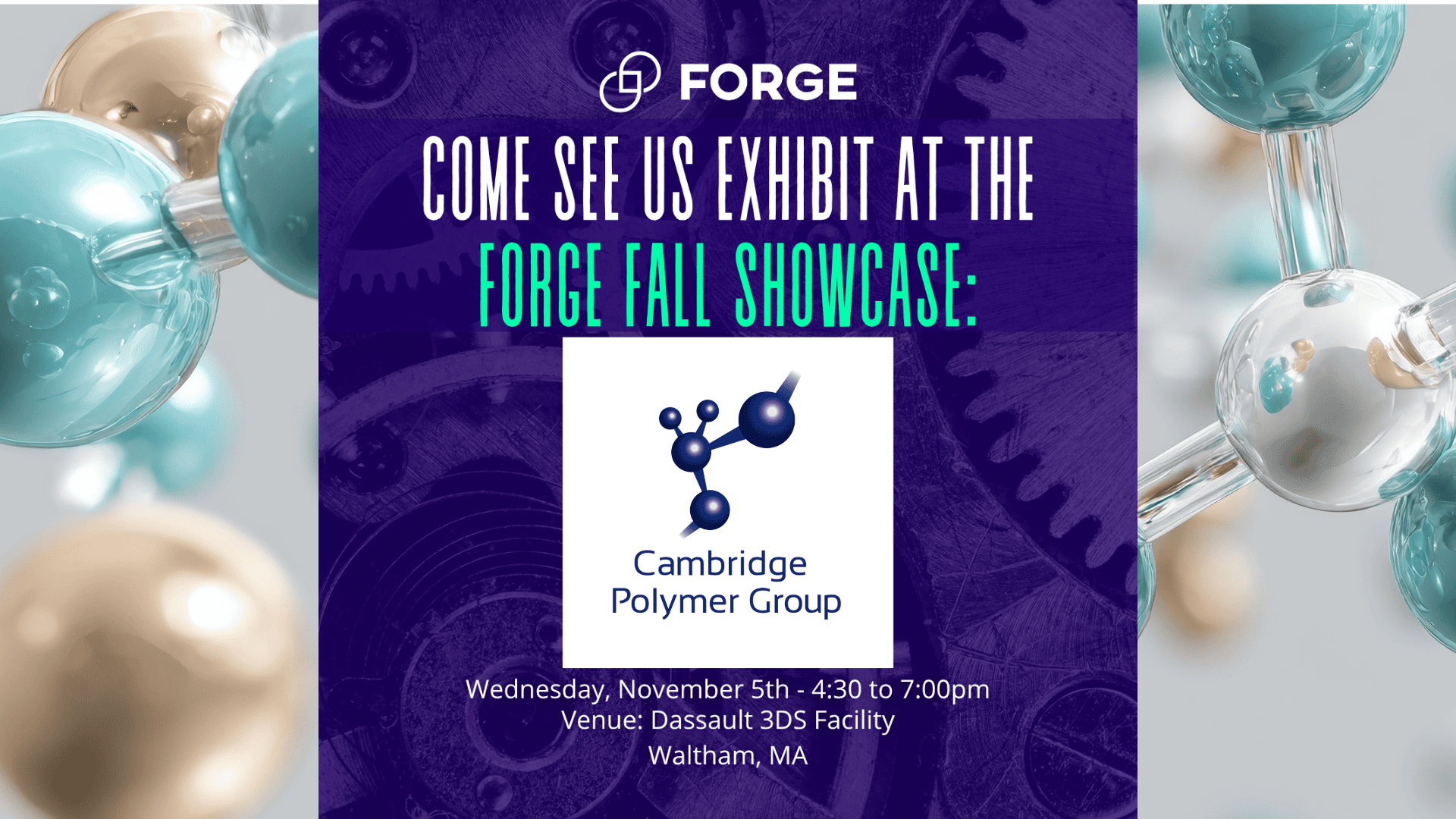 Nov 5, 4:30-7 p.m. FORGE Fall Showcase Nov 5, 4:30-7 p.m. FORGE Fall Showcase