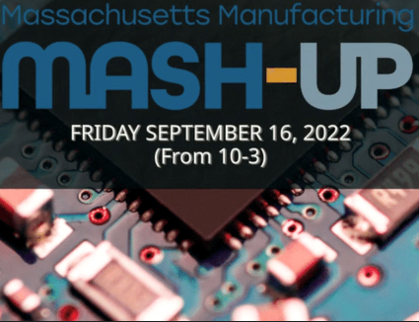 Massachusetts Manufacturing Mash-Up Massachusetts Manufacturing Mash-Up